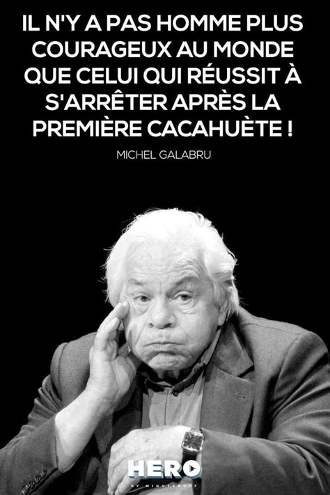 30 Punchlines Géniales De Michel Galabru Citations Les Plus Drôles