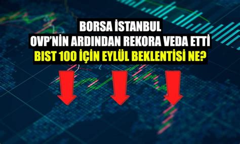 Borsa İstanbul OVPnin Ardından Kapanışını Negatif Yaptı Paratic