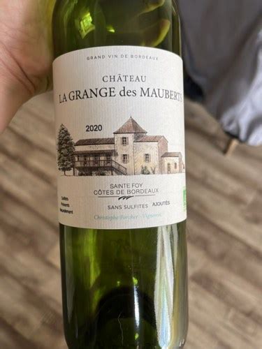 Château Lagrange des Mauberts Sainte Foy Côtes de Bordeaux Blanc