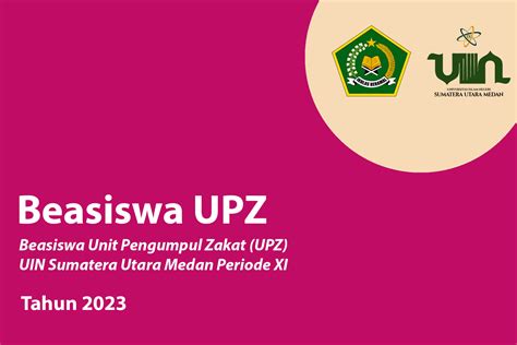 Beasiswa UPZ UIN Sumatera Utara Medan Periode XI Tahun 2023 Program