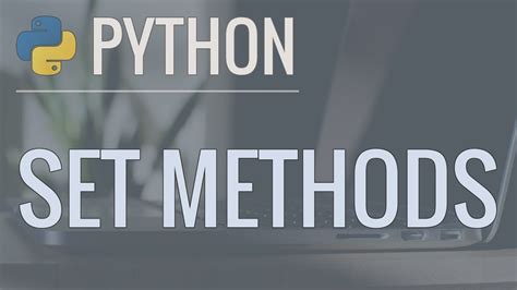 Python Tutorial Sets Set Methods And Operations To Solve Common