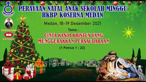 Perayaan Natal Anak Sekolah Minggu Horong Kecil Hkbp Koserna