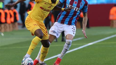 Trabzonspor Kayserispor U A Rlayacak Son Dakika Haberleri