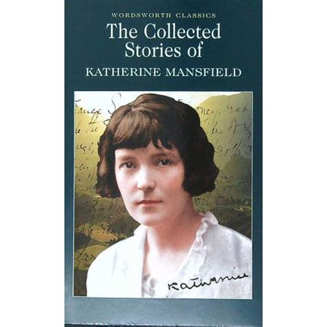 The Collected Stories Of Katherine Mansfield Wordsworth Cl Sbs