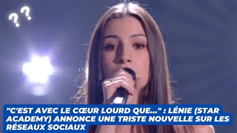 C est avec le cœur lourd que Lénie Star Academy annonce une triste