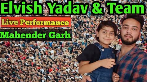 Elvish Yadav Live Performance Meet Up Mahender Garh Elvish