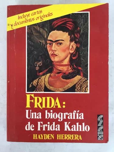 Frida Una Biografia De Frida Kahlo Hayden Herrera MercadoLibre