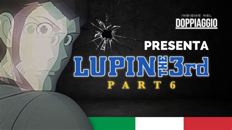 LUPIN III PARTE 6 Sherlock Holmes Entra In Scena TRAILER