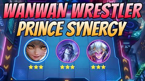 Wanwan Wrestler Prince Synergy Combo Rya Skill Mlbb Magic Chess