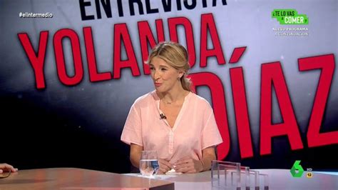 Yolanda D Az Reconoce Que Pedro S Nchez Es Un Pib N Y Que Se Lleva