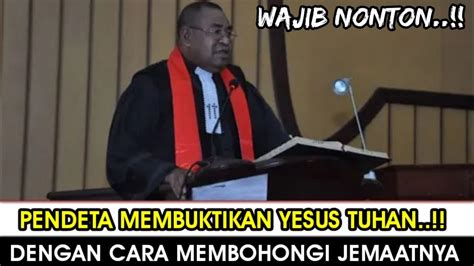 GEMPARR PENDETA MEMBUKTIKAN YESUS TUHAN DENGAN CARA MEMBOHONGI