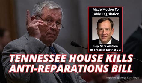 Tennessee House Kills Anti Reparations Bill Tennessee Conservative