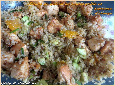 Salade De Quinoa Au Poulet Grill Et Supr Mes D Orange Girly And