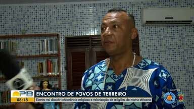 Bom Dia Paraíba Encontro de Povos de Terreiro discute intolerância