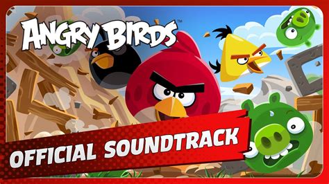 Angry Birds Original Game Soundtrack Extended Edition YouTube Music