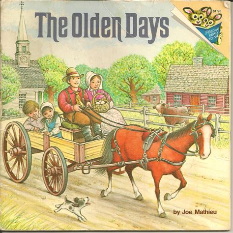 The Olden Days Pictureback Series By Joe Mathieu Goodreads