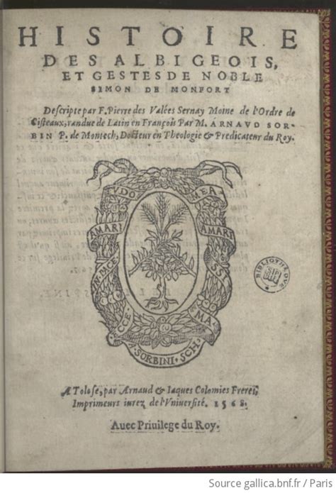 Histoire Des Albigeois Et Geste De Noble Simon De Monfort Descripte