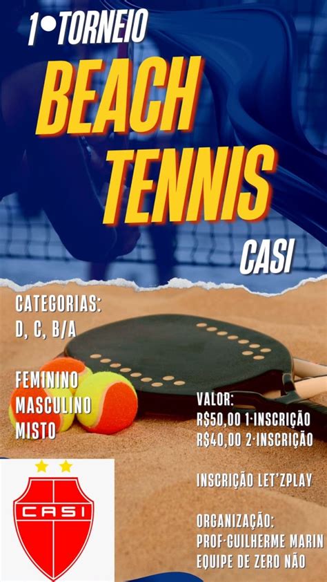 Informações do Torneio 1 Torneio de Beach Tennis CASI LetzPlay