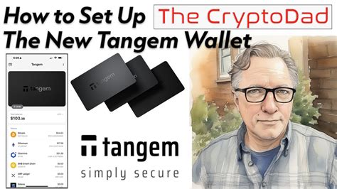 The New Tangem Wallet CryptoDad S Guide To Seamless Seed Phrase