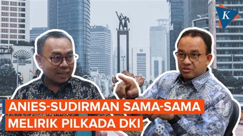 Bocoran Jagoan Pks Di Pilkada Jakarta 2024 Anies Baswedan Atau