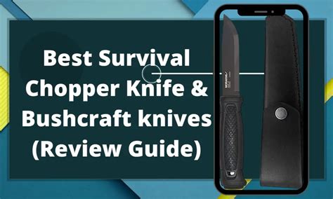 Best Survival Chopper Knife Bushcraft Knives Review Guide SurvivalOP