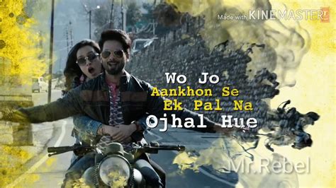 Dekhte Dekhte Lyrics Whatsapp Status Atif Aslam Batti Gul Meter