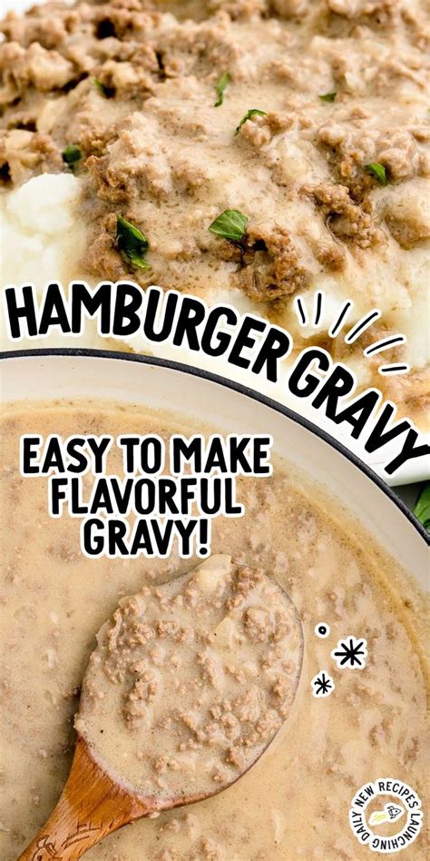 Our Rich And Creamy Hamburger Gravy Features Seasoned Ground Beef