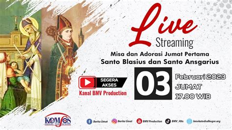 Misa Dan Adorasi Jumat Pertama Februari Gereja Bmv Katedral