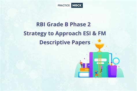 Strategy To Approach ESI FM Descriptive Papers For RBI Grade B Phase 2