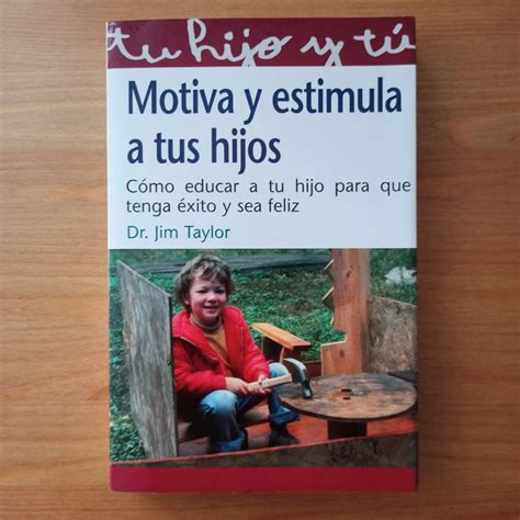 Motiva Y Estimula A Tus Hijos Cómo Educar A Tu Hijo Para Que Tenga éxito Y Sea Feliz Vinted