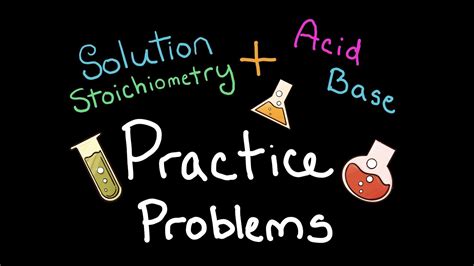 Practice Problems For Acid Base Stoichiometry Neutralization PH And