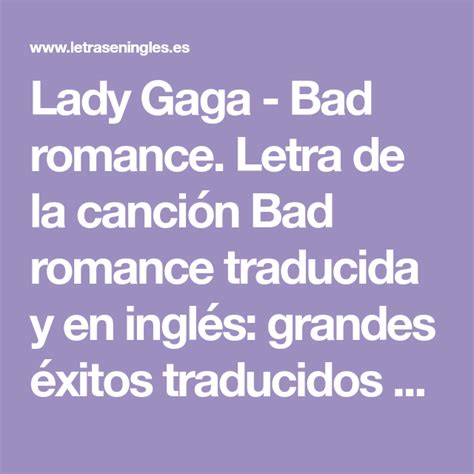 Lady Gaga Bad Romance Letra De La Canción Bad Romance Traducida Y En