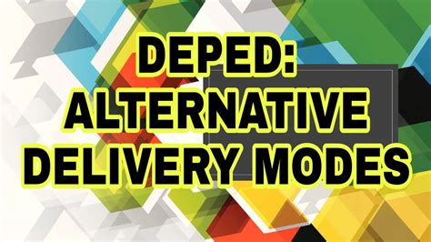 Alternative Delivery Modes Deped Learning Delivery Options Youtube