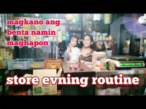 Magkano Ang Benta Namin Maghapon Store Evning Routine YouTube