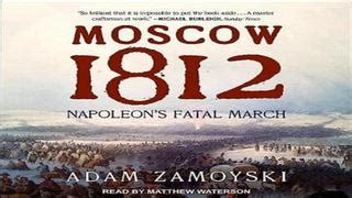 Moscow Napoleon S Fatal March