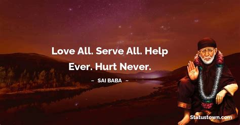 HELP EVER HURT NEVER LOVE ALL SERVE ALL Hugaas No