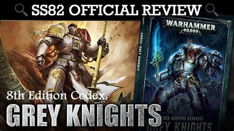 New Codex Grey Knights Warhammer K Th Edition Review Tactica