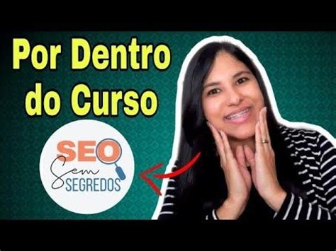 Curso Seo Sem Segredos Por Dentro Bônus Exclusivos Por Stefanea