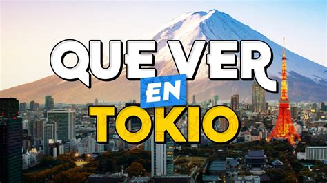 TOP 10 Que Ver en Tokio Guía Turística Que Hacer en Tokio YouTube