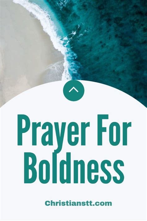 Powerful Prayers For Boldness And Courage Christianstt Spiritual