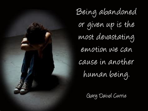 Quotes About Abandonment 122 Quotes