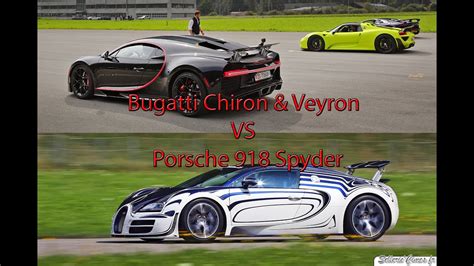 Drag Race Bugatti Chiron And Veyron Vs Porsche 918 Spyder Youtube