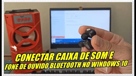 Como Ativar Bluetooth Do Windows E Conectar Fone De Ouvido E