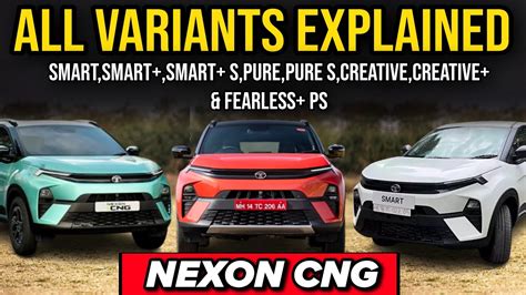 Tata Nexon Cng All Variants Explained New Tata Nexon Cng Variant