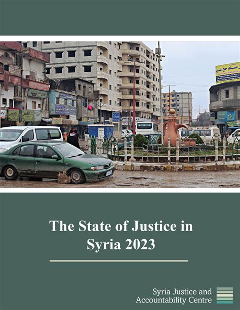 New Report: Twelve Years of conflict – The “State of Justice in Syria ...