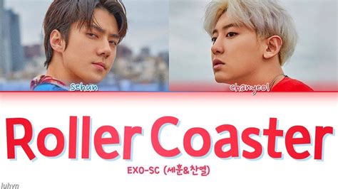 Exo Sc Roller Coaster Lyrics Han Rom Eng Color