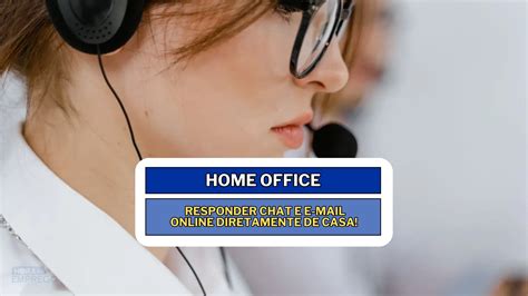 Grupo Elo Abre Vagas HOME OFFICE Para Responder Chat E E Mail Online