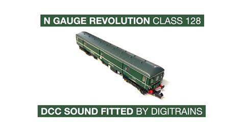 Revolution N Gauge Class Dcc Sound Fitted By Digitrains Youtube