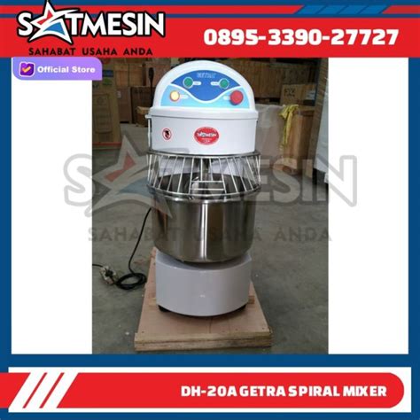 GETRA SPIRAL MIXER 20 LITER GETRA DH 20 A PEMBUAT ADONAN ROTI DH 20A