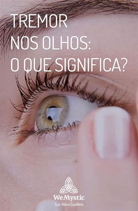 Por Que O Olho Direito Fica Tremendo Sobre Os Olhos